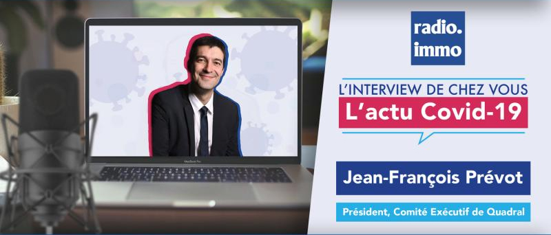 découvrez l'interview de Jean francois prevot president quadral groupe immobilier gestionnaire de syndic